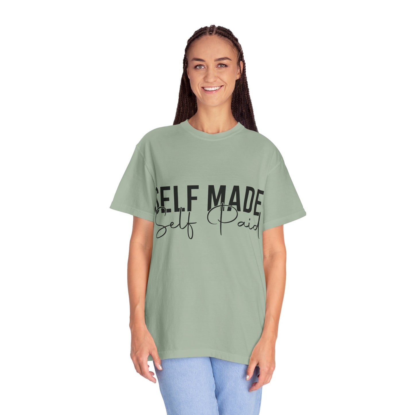 Self Made Self Paid T-Shirt
