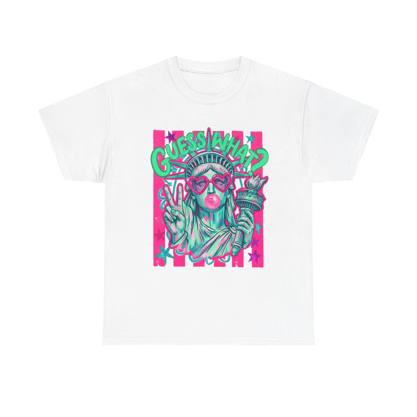 Lady Liberty Guess What? Cotton Tee