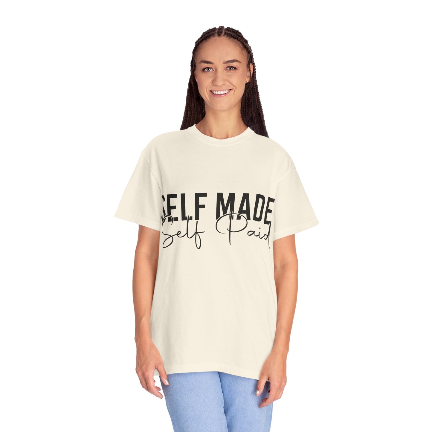 Self Made Self Paid T-Shirt