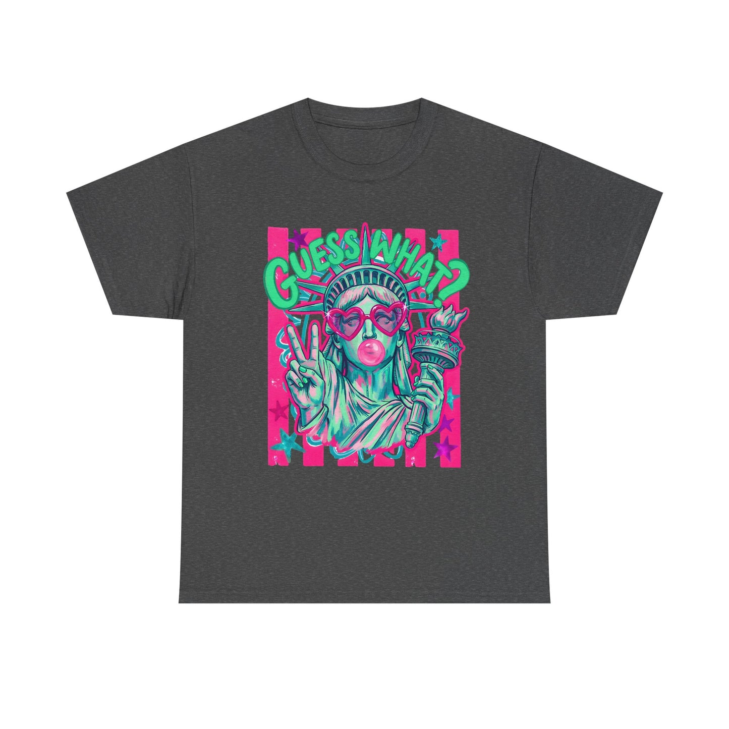Lady Liberty Guess What? Cotton Tee
