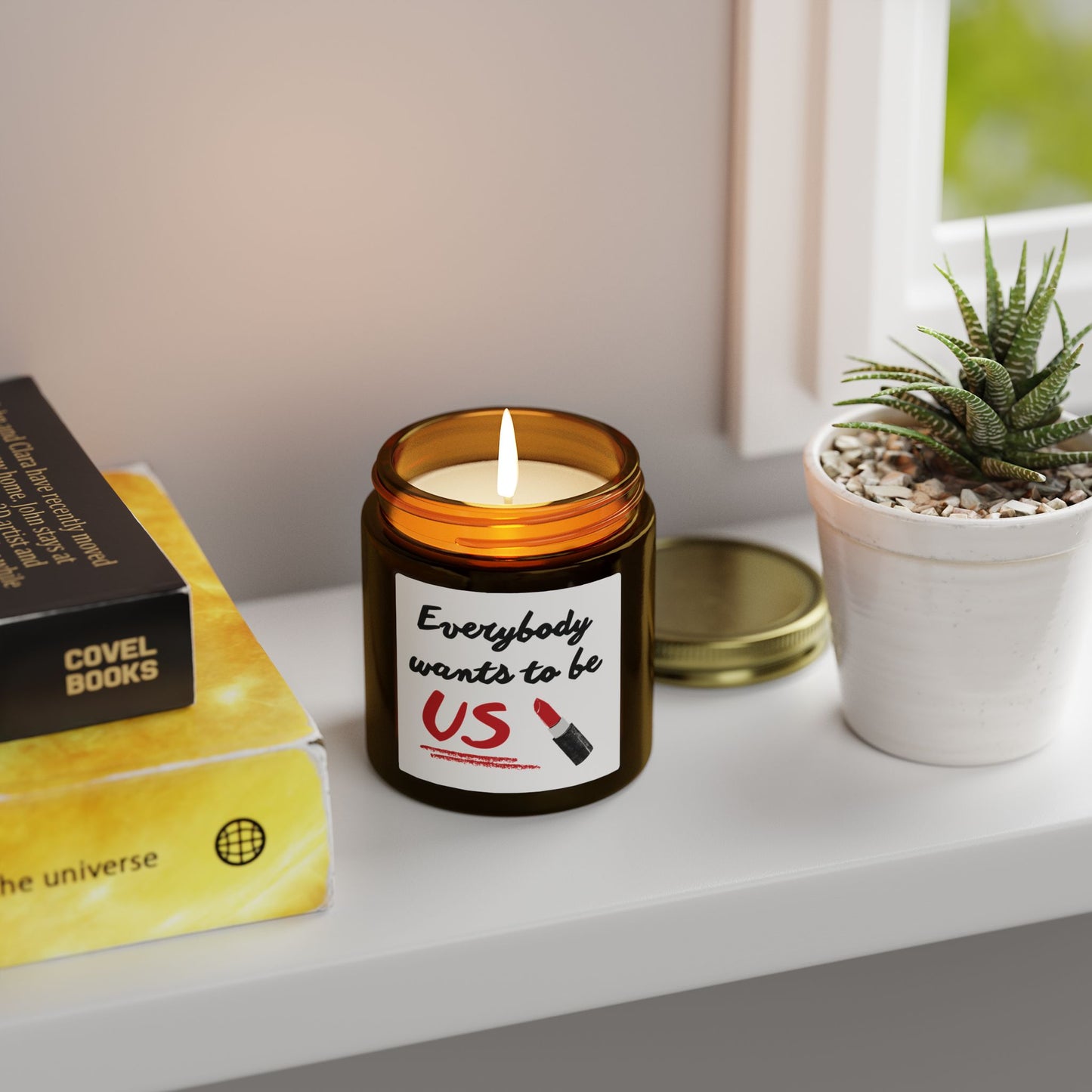 “Everybody Wants to Be Us” Candle