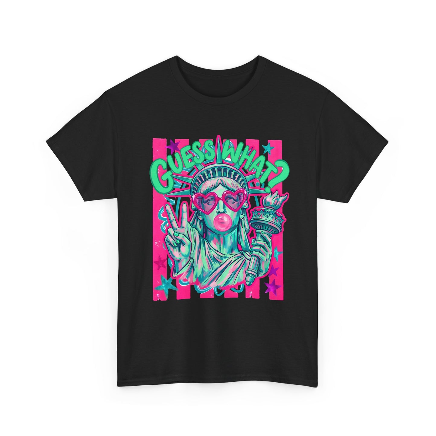 Lady Liberty Guess What? Cotton Tee